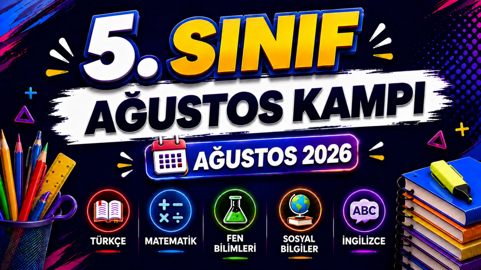 5. SINIF AĞUSTOS KAMPI