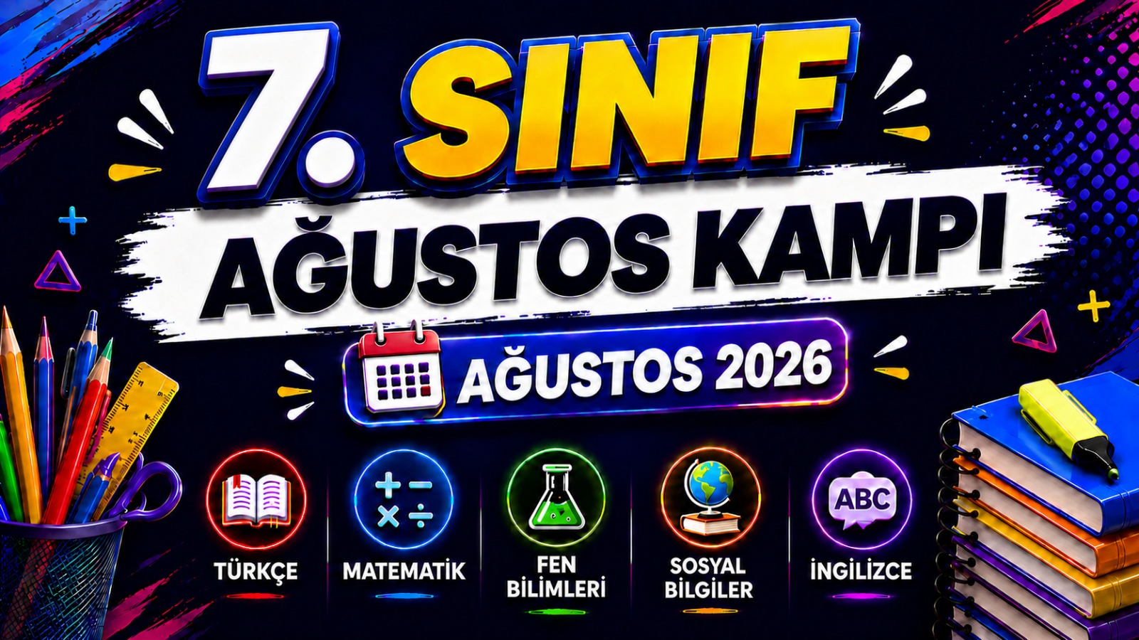 7. SINIF AĞUSTOS KAMPI