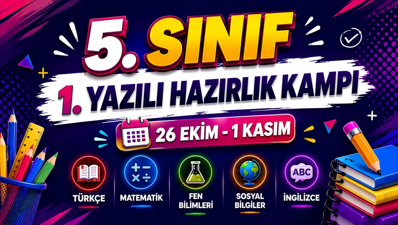 5. SINIF 1. YAZILI HAZIRLIK KAMPI