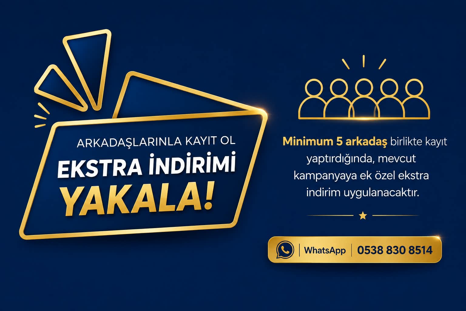 ARKADAŞ İNDİRİMİ